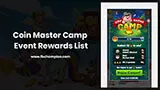 Coin Master Camp Event Rewards List